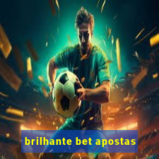 brilhante bet apostas